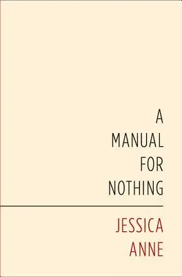 Un manual pentru nimic - A Manual for Nothing