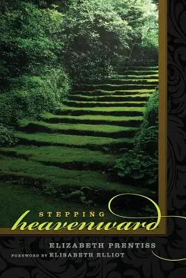 La pas spre cer - Stepping Heavenward
