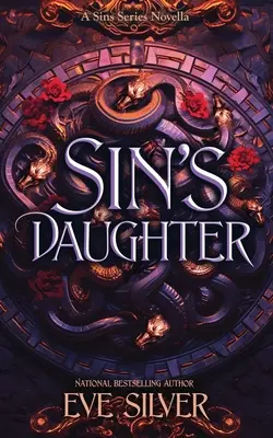 Fiica lui Sin: O nuvelă romantică de fantezie întunecată - Sin's Daughter: A Dark Fantasy Romance Novella