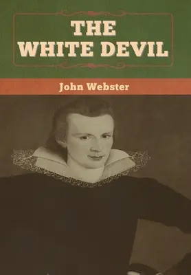 Diavolul alb - The White Devil