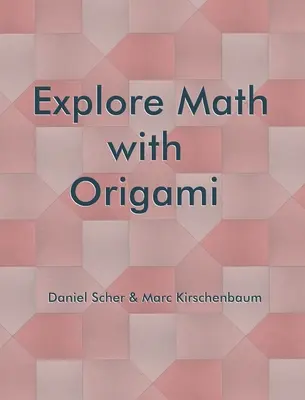 Explorează matematica cu Origami - Explore Math with Origami