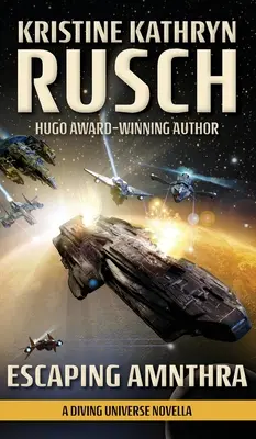 Escaping Amnthra: O nuvelă Diving Universe - Escaping Amnthra: A Diving Universe Novella