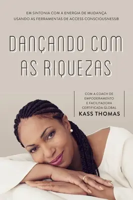 Danando Com As Riquezas (portugheză) - Danando Com As Riquezas (Portuguese)