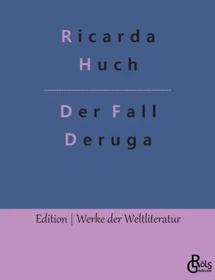 Cazul Deruga - Der Fall Deruga