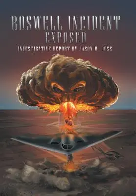 Incidentul Roswell expus - Roswell Incident Exposed