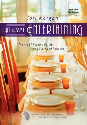 Distracție la domiciliu: Arta de a găzdui o petrecere cu stil și panache - At Home Entertaining: The Art of Hosting a Party with Style and Panache