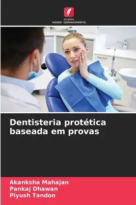 Dentisteria prottică bazată pe dovezi - Dentisteria prottica baseada em provas