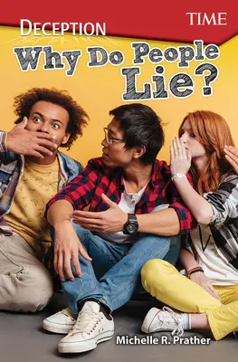 Decepție: De ce mint oamenii? - Deception: Why Do People Lie?