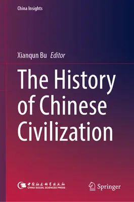 Istoria civilizației chineze - The History of Chinese Civilization