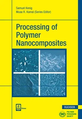 Prelucrarea nanocompozitelor polimerice - Processing of Polymer Nanocomposites
