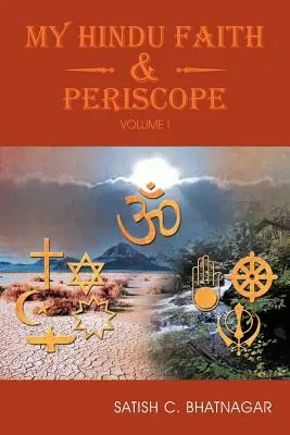 Credința mea hindusă și periscopul: Volumul I - My Hindu Faith and Periscope: Volume I