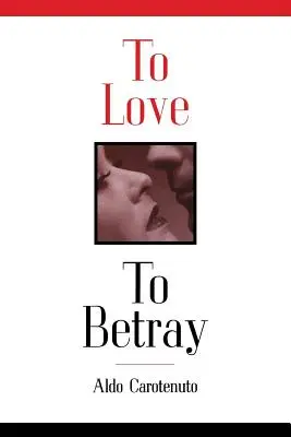Să iubești să trădezi - To Love to Betray