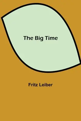 Timpul cel mare - The Big Time