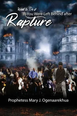 Ce să faci dacă ai fost lăsat în urmă după răpire - What to Do if You Were Left Behind After Rapture