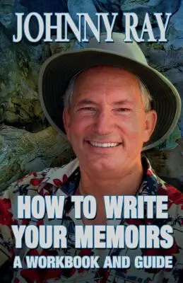 Cum să vă scrieți memoriile - How to Write Your Memoirs