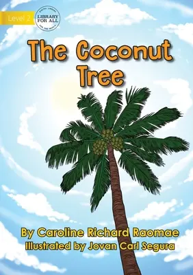 Copacul de nucă de cocos - The Coconut Tree