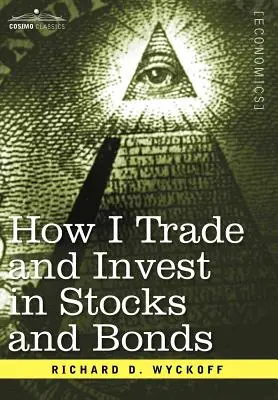 Cum tranzacționez și investesc în acțiuni și obligațiuni - How I Trade and Invest in Stocks and Bonds