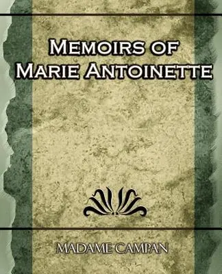 Memoriile Mariei Antoaneta - Memoirs of Marie Antoinette