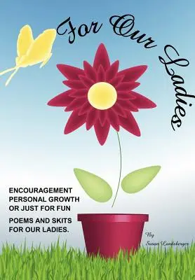 Pentru doamnele noastre - For Our Ladies