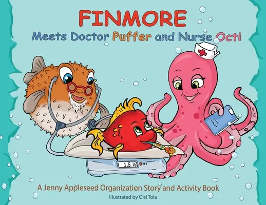 Finmore se întâlnește cu doctorul Puffer și sora Octi - Finmore Meets Doctor Puffer and Nurse Octi