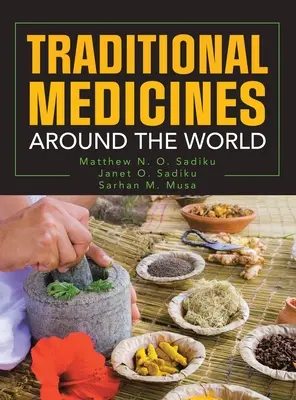 Medicamente tradiționale din întreaga lume - Traditional Medicines Around the World
