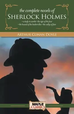 The Complete Sherlock Holmes (romane) - The Complete Sherlock Holmes (Novels)