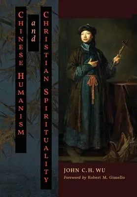 Umanismul chinez și spiritualitatea creștină - Chinese Humanism and Christian Spirituality