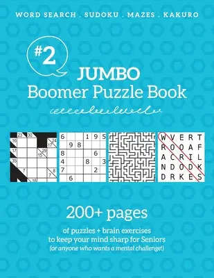 Jumbo Boomer Puzzle Book #2: 200+ pagini de puzzle-uri și exerciții pentru creier pentru a vă menține mintea ascuțită pentru seniori - Jumbo Boomer Puzzle Book #2: 200+ pages of puzzles & brain exercises to keep your mind sharp for Seniors