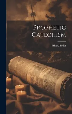 Catehismul profetic - Prophetic Catechism