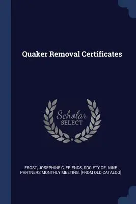 Certificate de strămutare ale quakerilor - Quaker Removal Certificates