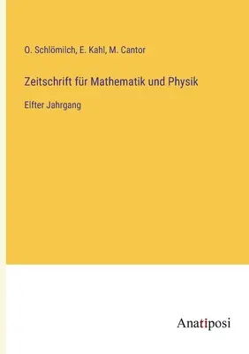 Revista de matematică și fizică: al unsprezecelea volum - Zeitschrift fr Mathematik und Physik: Elfter Jahrgang
