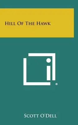 Hill of the Hawk (Dealul șoimului) - Hill of the Hawk
