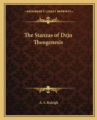 Stările lui Dzjn Teogeneza - The Stanzas of Dzjn Theogenesis