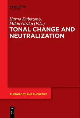 Schimbarea tonală și neutralizarea - Tonal Change and Neutralization