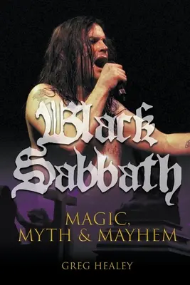 Black Sabbath: Magie, mit și haos - Black Sabbath: Magic, Myth and Mayhem