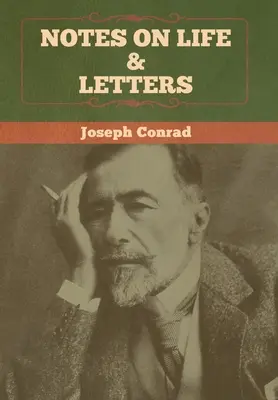 Note despre viață și scrisori - Notes on Life & Letters