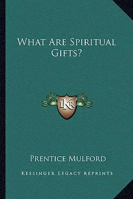 Ce sunt darurile spirituale? - What Are Spiritual Gifts?