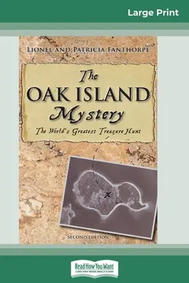 Misterul Oak Island: Cea mai mare vânătoare de comori din lume (16pt Large Print Edition) - The Oak Island Mystery: The World's Greatest Treasure Hunt (16pt Large Print Edition)