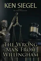 Omul nepotrivit de la Willingham - The Wrong Man from Willingham