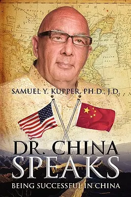 Dr. China vorbește: A avea succes în China - Dr. China Speaks: Being Successful in China