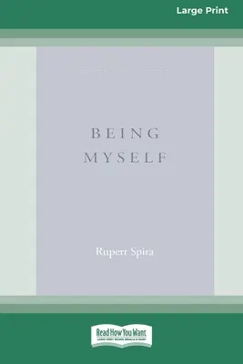 Being Myself (Ediție mare de 16 părți) - Being Myself (Large Print 16 Pt Edition)