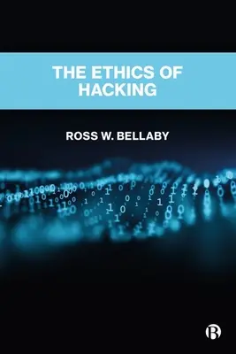 Etica hacking-ului - The Ethics of Hacking