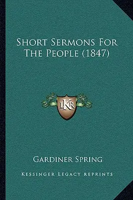 Short Sermons For The People (1847)