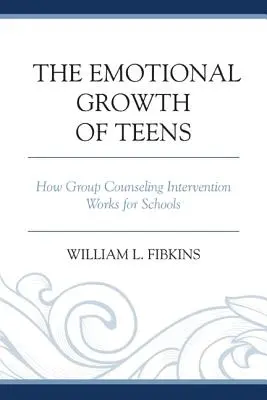 Creșterea emoțională a adolescenților: Cum funcționează intervenția de consiliere de grup pentru școli - The Emotional Growth of Teens: How Group Counseling Intervention Works for Schools