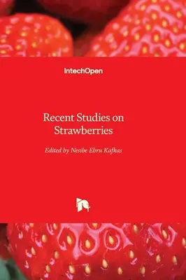 Studii recente privind căpșunile - Recent Studies on Strawberries