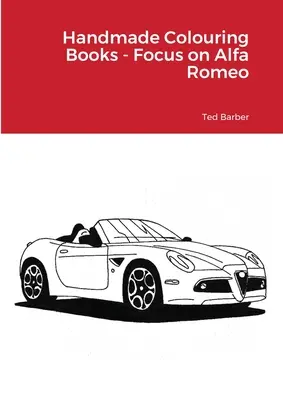 Cărți de colorat handmade - Focus pe Alfa Romeo - Handmade Colouring Books - Focus on Alfa Romeo