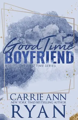 Good Time Boyfriend - Ediție specială - Good Time Boyfriend - Special Edition
