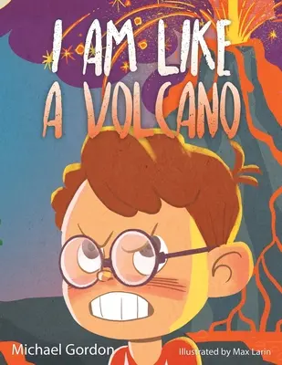 Sunt ca un vulcan: 978-1-961069-26-8 - I Am Like a Volcano: 978-1-961069-26-8