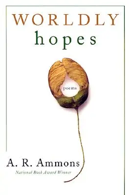 Speranțe lumești: Poezii - Worldly Hopes: Poems