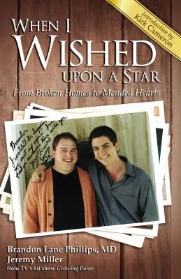 When I Wished Upon a Star: From Broken Homes to Mended Hearts (De la case distruse la inimi reparate) - When I Wished Upon a Star: From Broken Homes to Mended Hearts